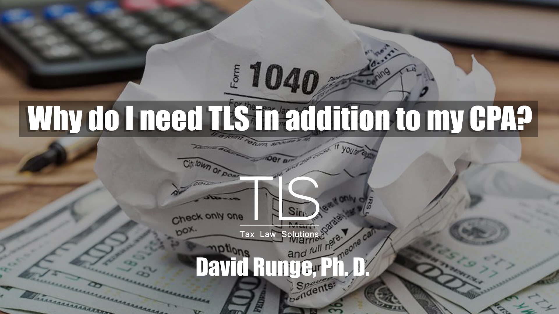 why-do-i-need-tls-in-addition-to-my-cpa2-tax-law-solutions
